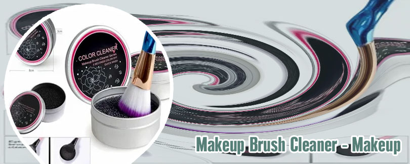 Best makeup brush remover