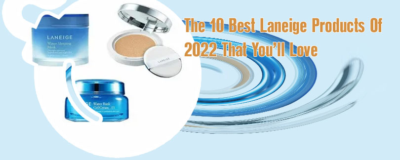 Laneige products