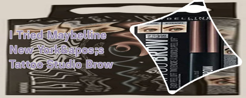 Maybelline eyebrow tattoo price