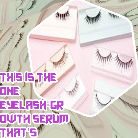 Best serum to grow lashes